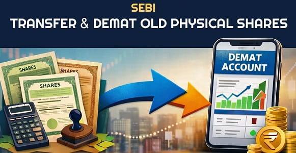 SEBI Rules for Physical Shares Transfer to Demat